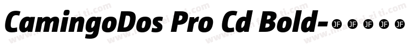 CamingoDos Pro Cd Bold字体转换
